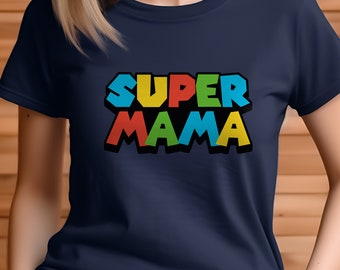 Super Mom Shirt, Super Mario Fan, Gamer Mom Shirt, Gift for Mama, Cool Mom Shirt