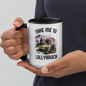 Outlander Mug | Outlander Gift Idea | Take me to Lallybroch | Sasssenach Mug