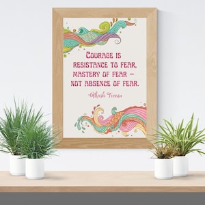Courage Quote Poster | Courage Print | Inspirational Wall Art | Motivational Poster UNFRAMED