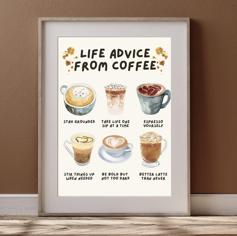 Life Advice From Coffee Poster, Coffee Poster, Coffee Wall Art ...