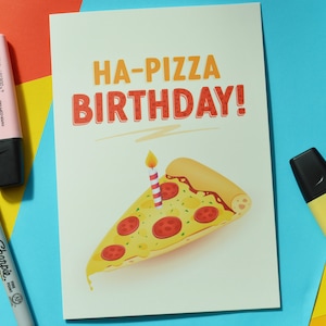 Ha-Pizza Birthday - Une carte de joyeux anniversaire pour les amateurs de pizza