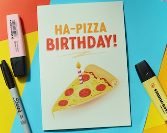 Ha-Pizza Birthday - A happy birthday card for pizza lovers