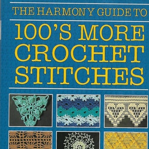 Vintage Crochet Book 100s More Crochet Stitches 1990s crochet Vintage crochet PDF Instant Digital Download Vintage book Design eBook