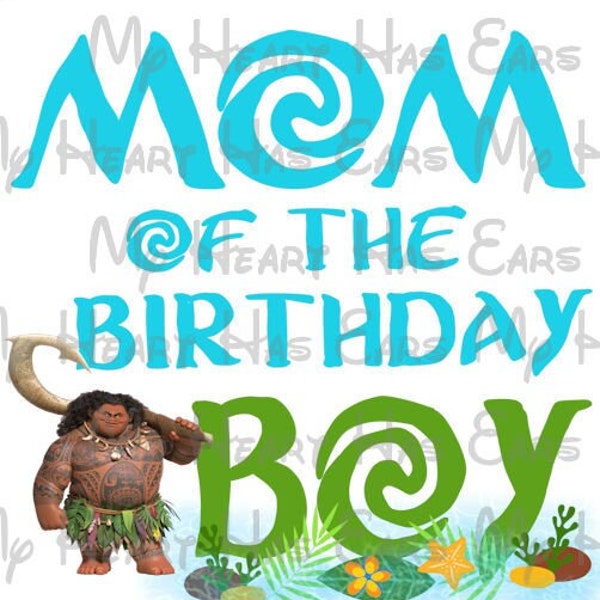 Maui from Moana Mom of the birthday boy image png digital file sublimation print Waterslide tshirt design