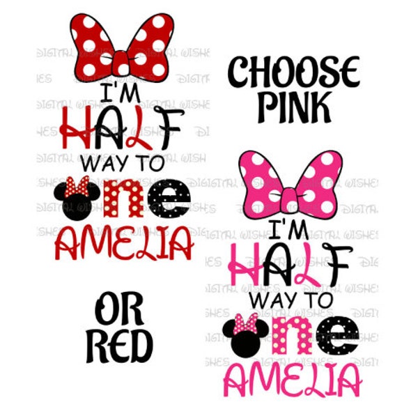 I'm half way to one Minnie Mouse bow birthday image ANY NAME personalized png digital file sublimation print Waterslide tshirt design