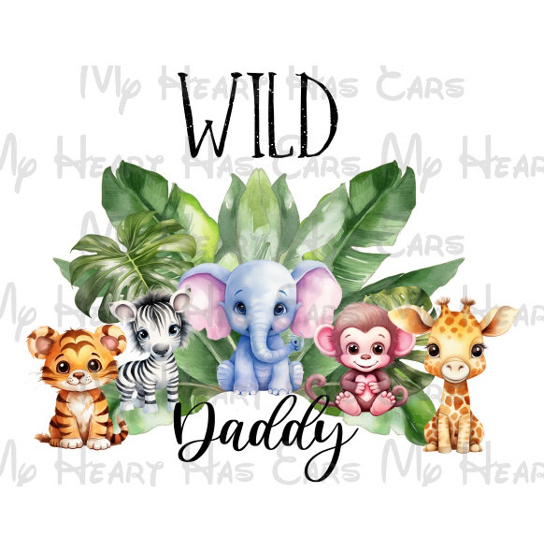 Wild One Daddy Safari Jungle 1st Birthday Image Personalized Png ...