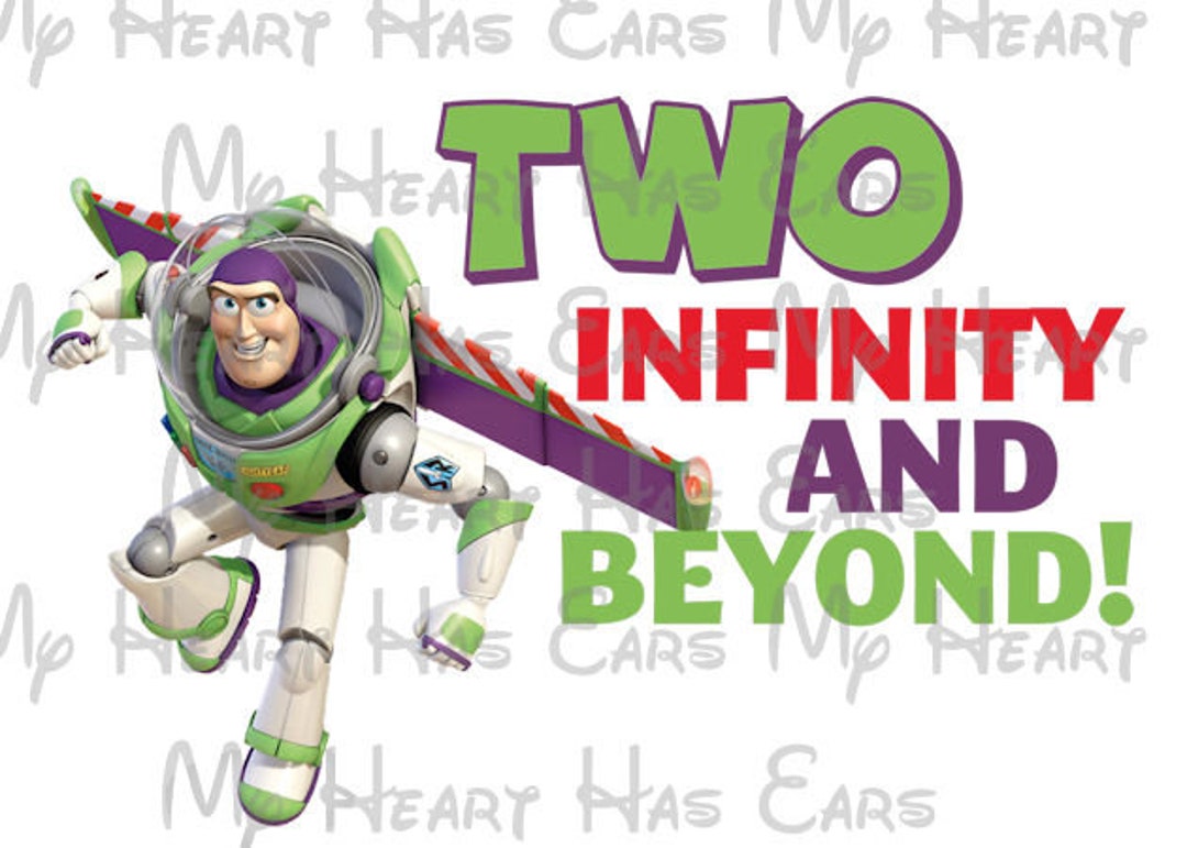 Buzz Lightyear Toy Story Two Infinity and Beyond Birthday Image Png Digital File Sublimation