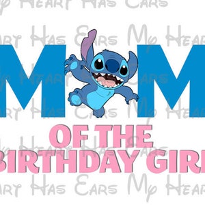 Stitch Mom of the Birthday Girl image png digital file sublimation print Waterslide tshirt design