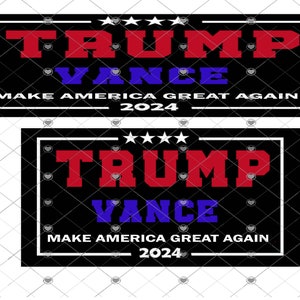 Trump Vance 2024 bumper sticker png/jpeg (digital file only)
