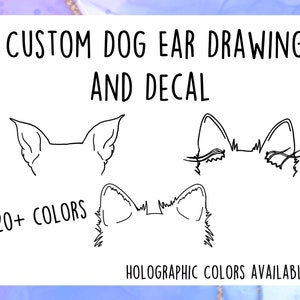 Custom Dog Ear Drawing and Decal 3 inches wide