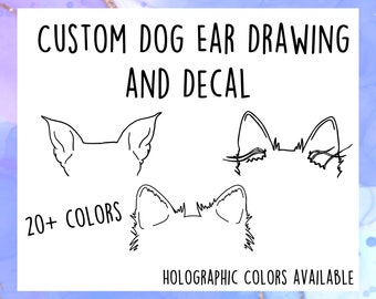 Custom Dog Ear Drawing and Decal