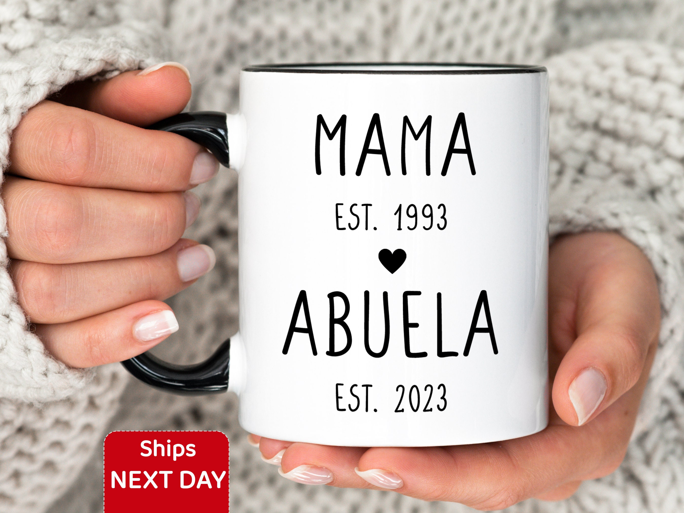 Mama to Abuela Est Mug, Baby Reveal to Mama Coffee Cup, Custom Gift for New Abuela, Future Abuela Pregnancy Announcement, Promoted to Abuela