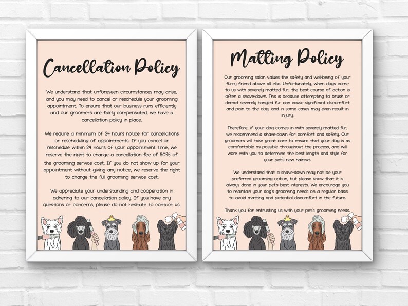 May include: Two pink signs with white frames and black text outlining the cancellation and matting policies for a dog grooming salon. The signs feature illustrations of dogs being groomed.