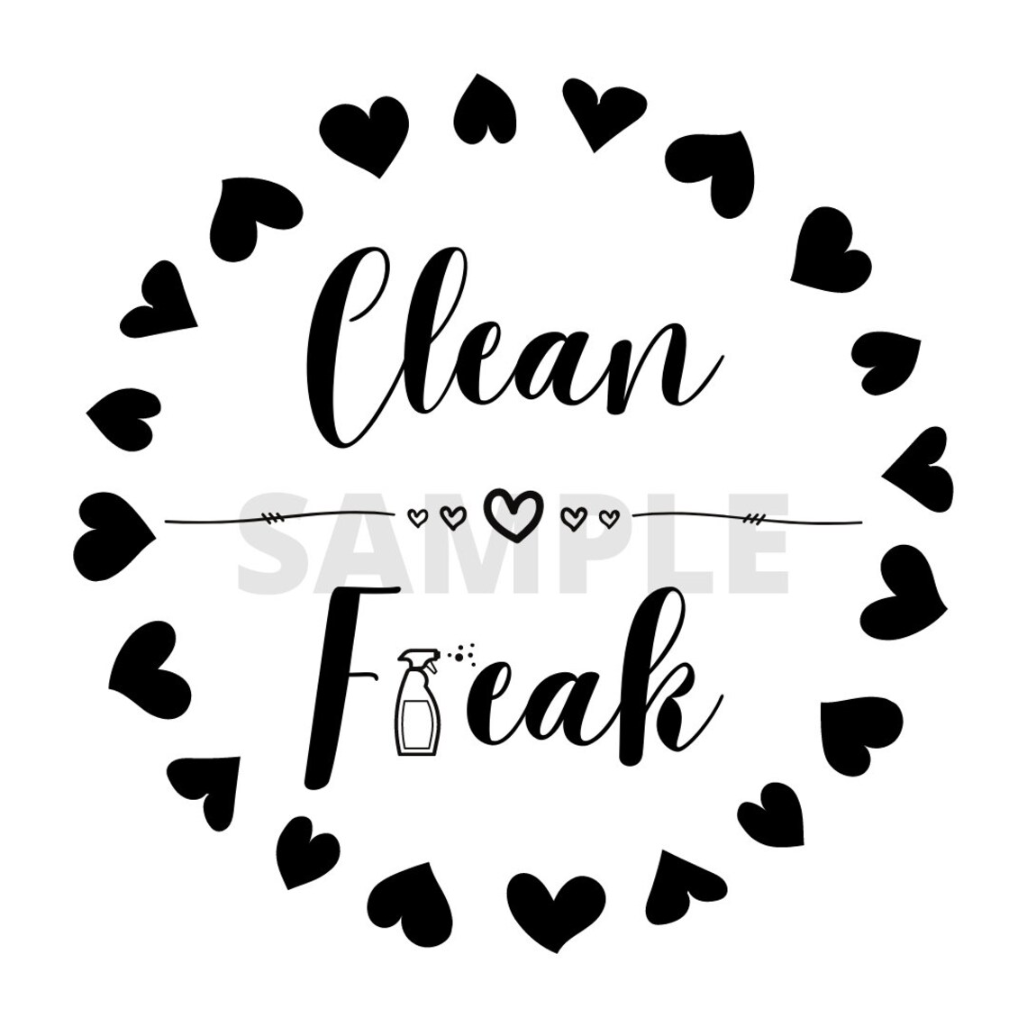 Clean Freak SVG EPS PNG Pdf Jpg Cricut File Cut Files Hinch Etsy