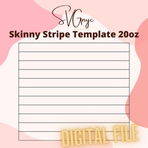 20oz skinny stripe template, png template, svg template.