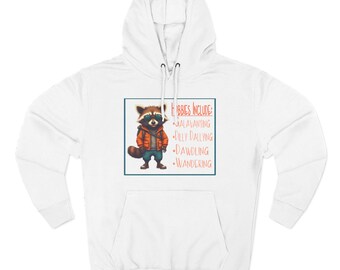 Nature Lover Three-Panel Fleece Hoodie, Hiking Sweatshirt, Sauntering Hoodie, Raccoon Hoodie, Dilly Dallying Hoodie