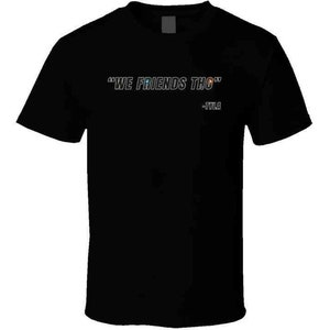 We Friends Tho Kai Cenat Tyla Funny Quote Kevin Hart Fan Gift T Shirt image 2