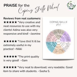 May include: A printable "Coping Skills Wheel" with a circular design, featuring various coping strategies. The image includes customer reviews and the text "PRAISE for the Coping Skills Wheel."