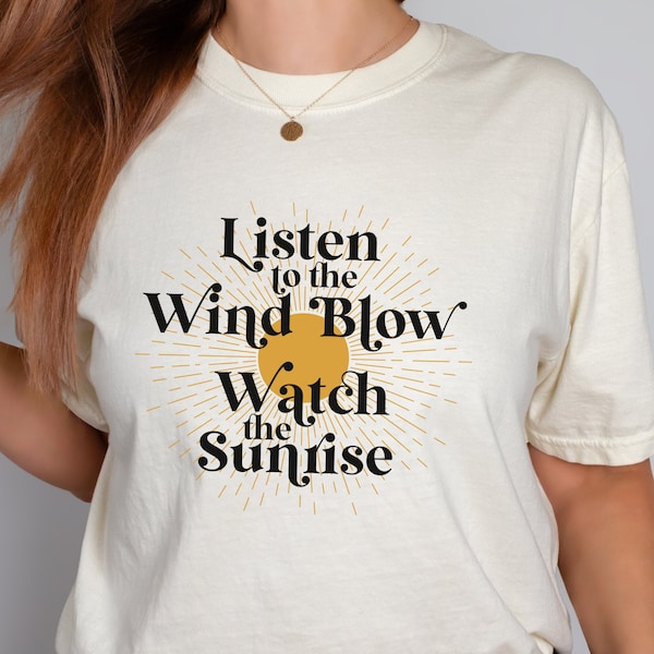 Listen to the Wind Blow Watch the Sunrise T-Shirt, Fleetwood Mac Shirt, Rumors Lyrics Sweatshirt, Stevie Nicks T-Shirt