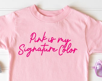 Pink is my Signature Color Kids T-Shirt, Steel Magnolias Quote Shirt, Steel Magnolias gift