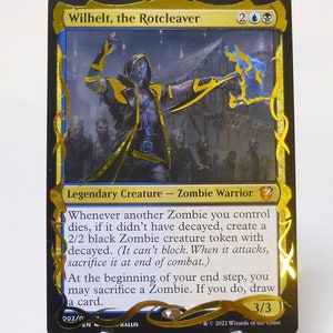 Wilhelt, le Rotcleaver - Commander MTG CARD * Vinyle en feuille d&#39;or modifié * Magic the Gathering - feuille, doré, altéré, altéré, présent