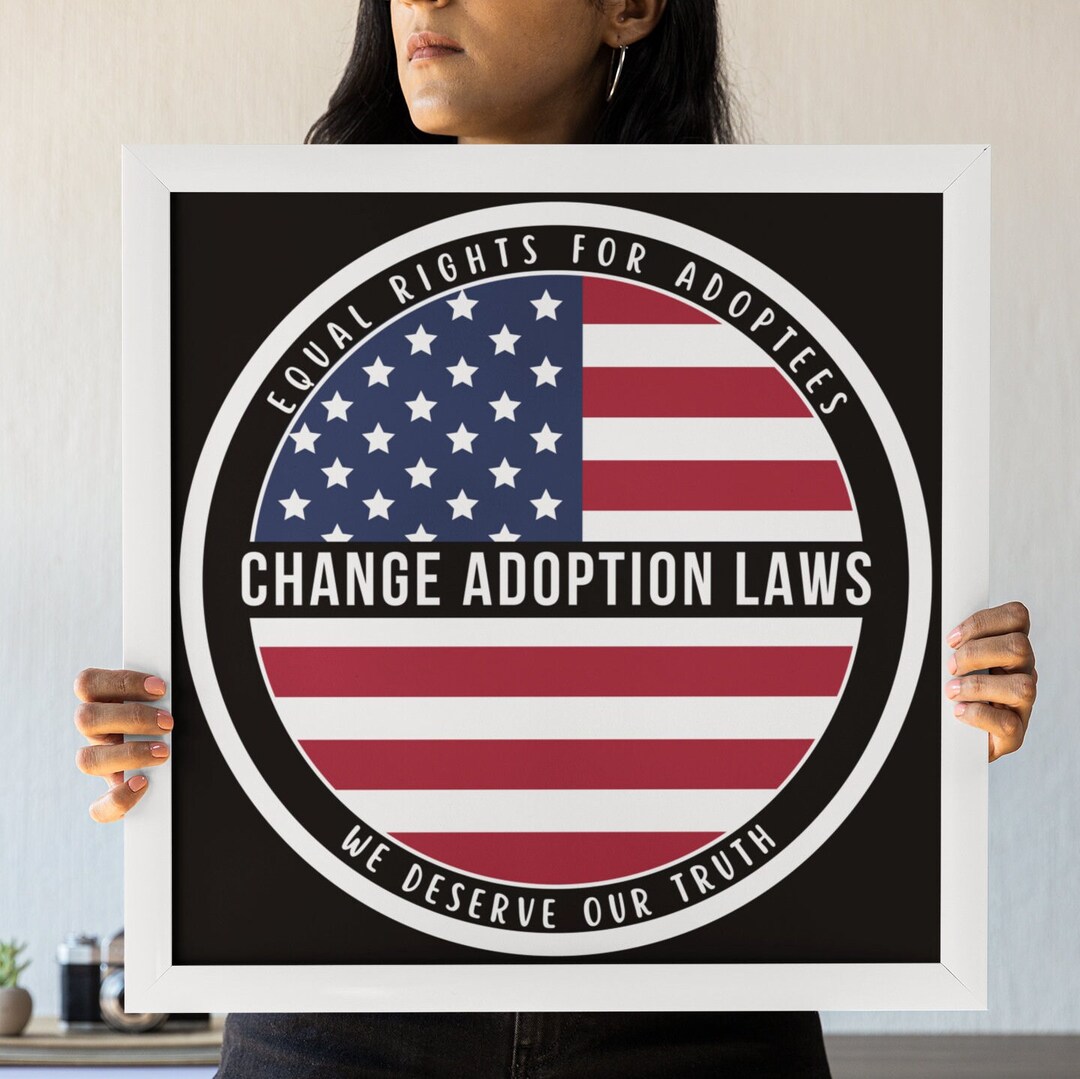 Adoptive Rights Digital Download USA Equal Rights for Adoptees, Change ADOPTION LAWS ...