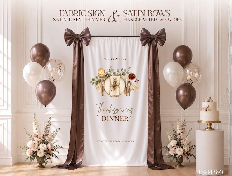 May include: A white fabric sign featuring the text "WELCOME TO Thanksgiving DINNER 14TH NOVEMBER 2026, NEW YORK" with a central illustration of a place setting, flanked by two long brown satin drapes topped with large brown satin bows.