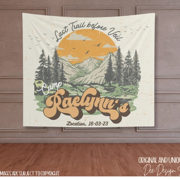 Personalized Camp Bachelorette Flag Party, Custom Camp Bachelorette Banner, Mountain Camp Bach party Sign, Camping Bachelorette Tapestry