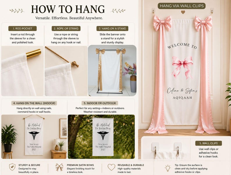 May include: A white vertical banner featuring the text 'WELCOME TO', a pink bow graphic, and the names 'Celine & Sofia's AQIQAAH'. The instructional graphic displays five methods for hanging the banner, including rod pockets, rope, stands, and wall clips.
