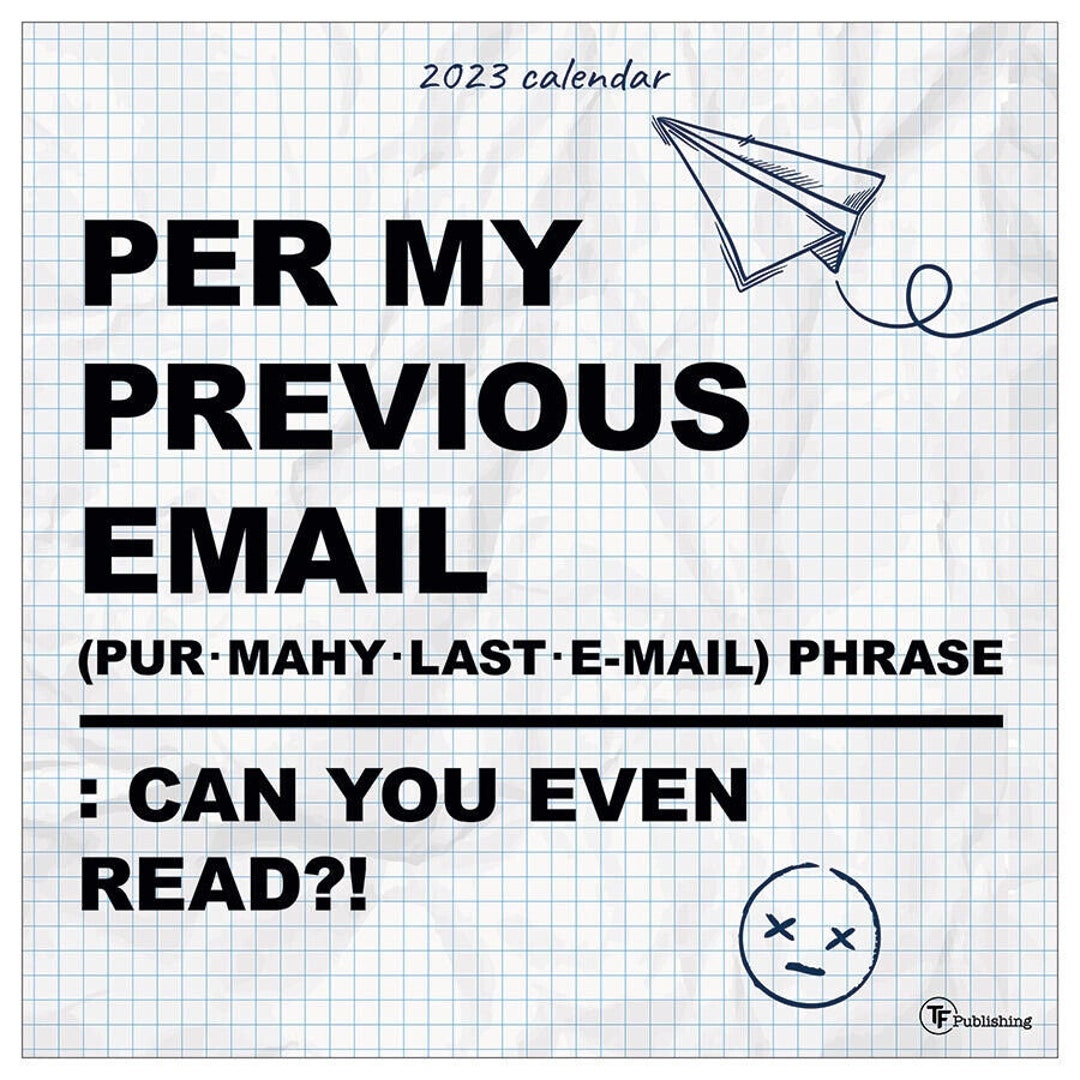 Buy Tf Publishing 2023 Per My Previous Email Wall Calendar Online In India  - Etsy