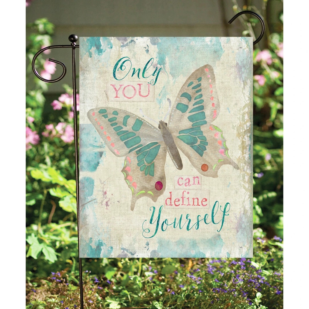 Flags Galore Only You Define Yourself Butterfly Garden Flag Etsy