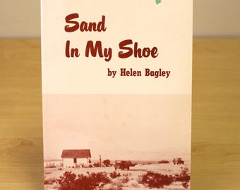 Sand in My Shoe: Homestead Days in Twentynine Palms (1997)