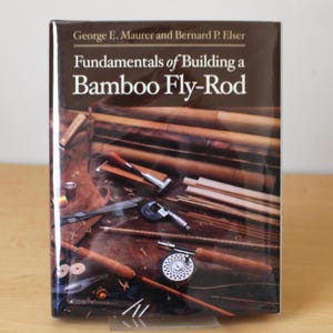Fundamentals of Bamboo Fly-Rod (1998)