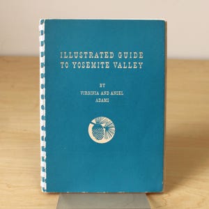 Illustrated Guide to Yosemite Valley (1945)
