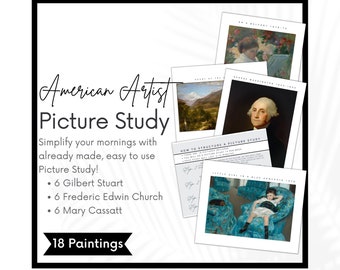 Charlotte Mason American Artist Picture Study, Artist Study, Stuart, Cassatt, Church, Morning Menu, Morning Basket