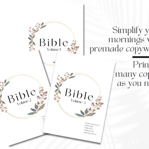 May include: Three printable pages with a floral wreath design and the text "Bible" with a volume number. The text "Simplify your mornings with premade copywork" and "Print as many copies as you need" are also included.