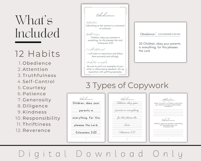 May include: A printable worksheet featuring a list of 12 habits, including obedience, attention, truthfulness, self-control, courtesy, patience, generosity, diligence, kindness, responsibility, thriftiness, and reverence. The worksheet also includes three different types of copywork, each with a Bible verse about obedience. The copywork is designed to help children learn about obedience and how to apply it to their lives.