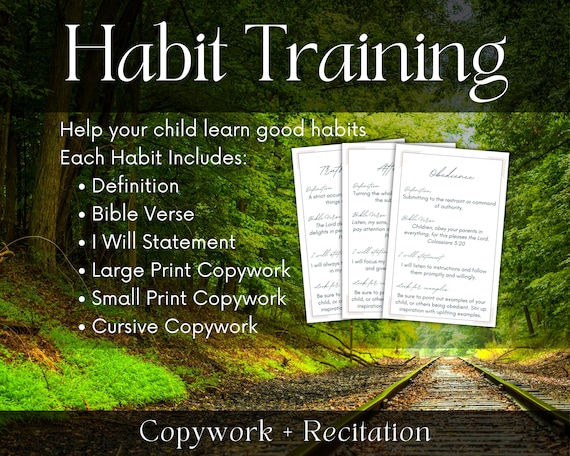 Habit Training Copywork and Recitation for Homeschool and Charlotte Mason, penmanship practice, character building, cursive