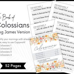 May include: A printable book of the Book of Colossians from the King James Version. The cover features a floral design with a light gray background. The title "The Book of Colossians" is in black text with a white outline. The subtitle "King James Version" is in black text. The book has 52 pages and includes chapters 1-4.