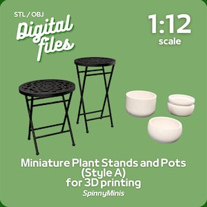 Digital Files - 1:12 Miniature Plant Stands & Pots - Style A - Models for 3D Printing (STL / OBJ)