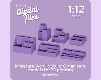 Digital Files - 1:12 Miniature 'Acrylic Style' Organisers (Set of Six) - Models for 3D Printing (STL / OBJ)