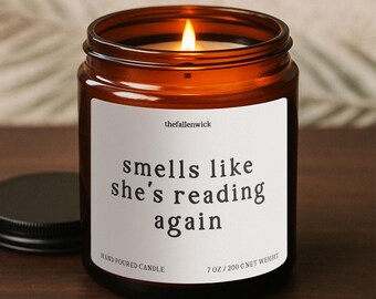 Smells Like She's Reading Again, Book Reader Gift, Gift For A friend,Gift For Book Lover, Gift for Bookworms, Bookish Candle, Reading Candle