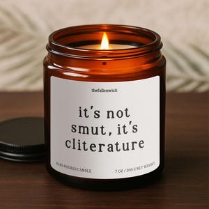 It's Not SMUT it's Cliterature, Spicy Book Lover, Fantasy Book Gift, Romance Book Gift, Reading Candle, Bookworms Gift, Romantasy, Candle
