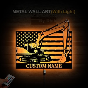 Custom US Excavator Metal Wall Art LED Lights Excavator Metal Sign Excavator Name Sign Excavator Wall Decor Excavator Gift