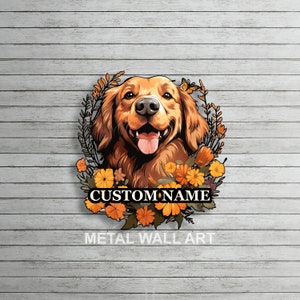 Custom Golden Retriever Metal Wall Art Golden Retriever Wall Decor Golden Retriever Name Sign Golden Retriever Gifts Dog Wall Hanging