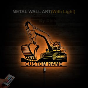 Personalized Excavator Metal Sign LED Lights Excavator Metal Wall Art Excavator Name Sign Excavator Wall Decor Excavator Gifts