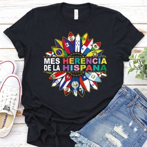 Hispanic Heritage Month Shirt,Spanish Shirt,Mexican Shirt, Latina Shirt,Hispanic America, Mes De La Herencia Hispana, Spanish Teacher Shirt