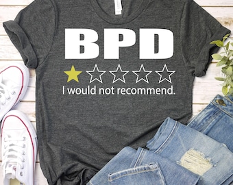 Borderline Personality Disorder Shirt,BPD Awareness Month Shirt,BPD Survivor Shirt,BPD Support Shirt,Identity Disturbance,Mental Health Gift