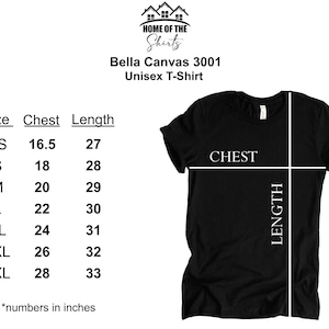 May include: Size chart for a Bella Canvas 3001 unisex t-shirt. The chart shows the chest and length measurements in inches for sizes XS to 3XL.