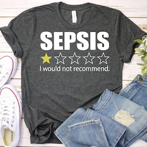 Sepsis Awareness Shirt,Sepsis Shirt, Sepsis Support Shirt, Sepsis Survivor Shirt,Sepsis Warrior Shirt,Blood Poisoning Septicemia Sepsis Gift